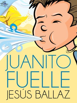 cover image of Juanito fuelle